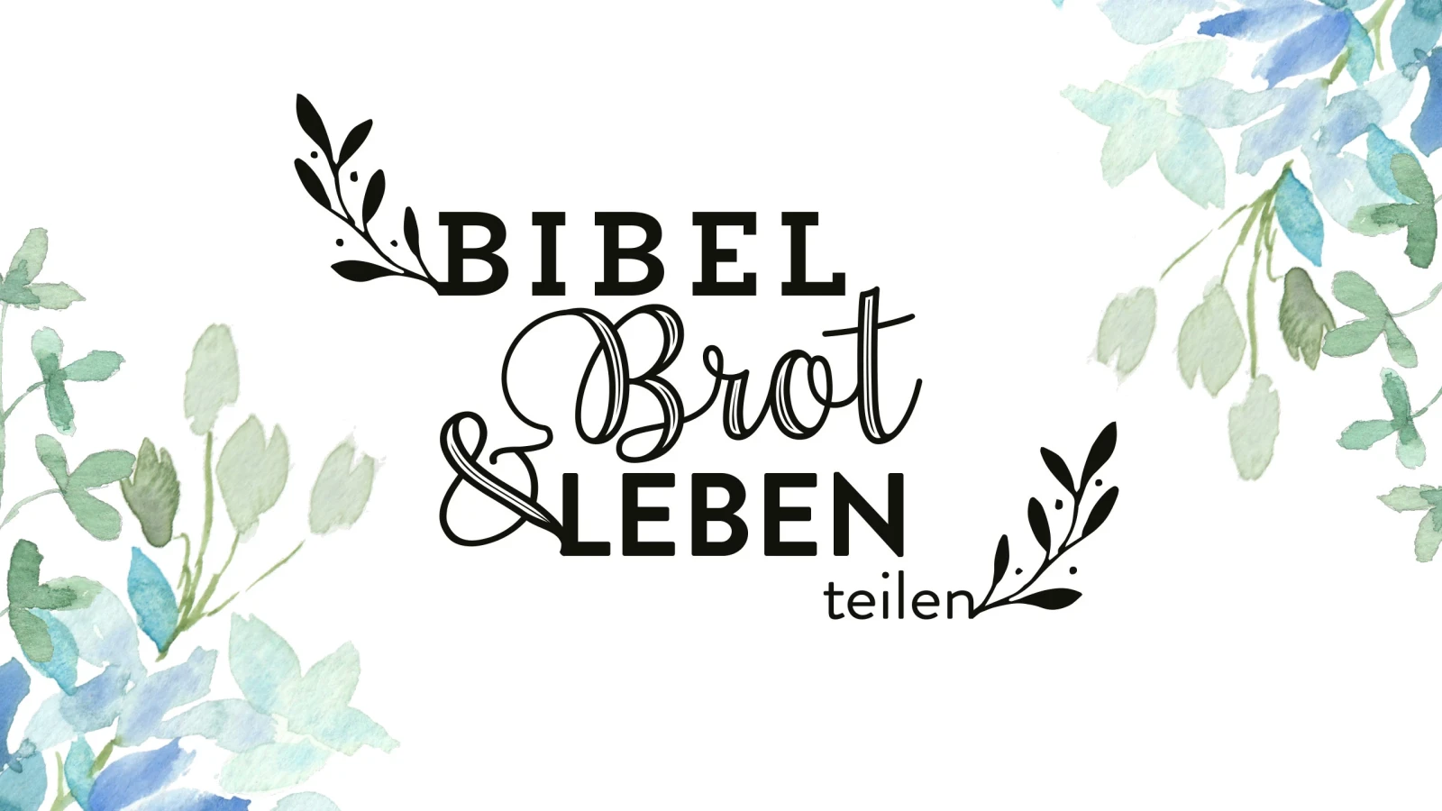 Bibel, Brot und Leben teilen