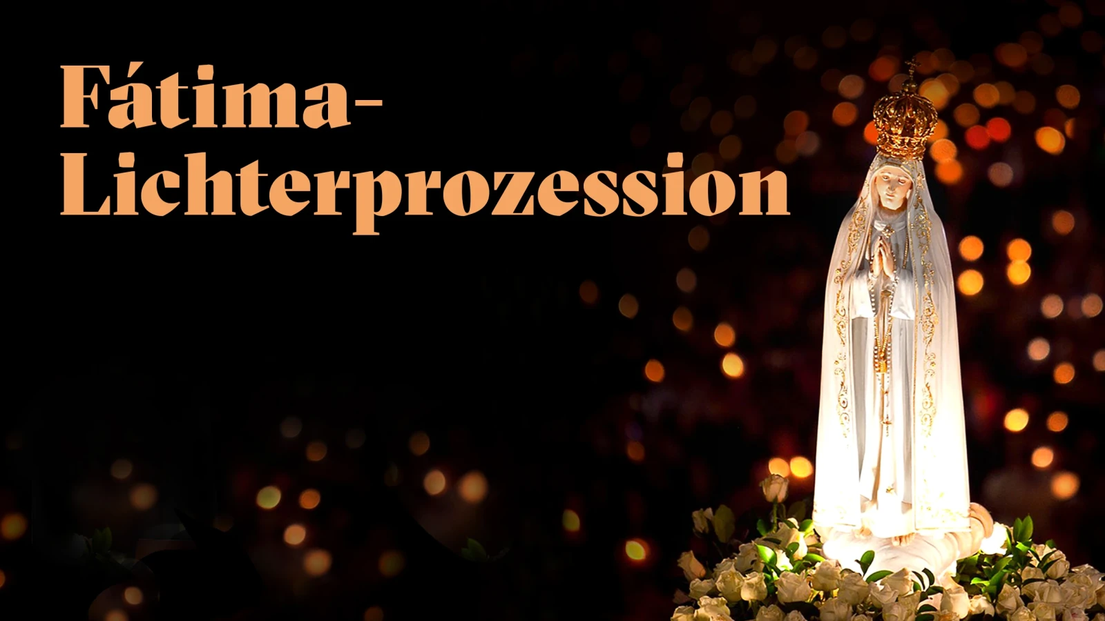Fátima-Lichterprozession