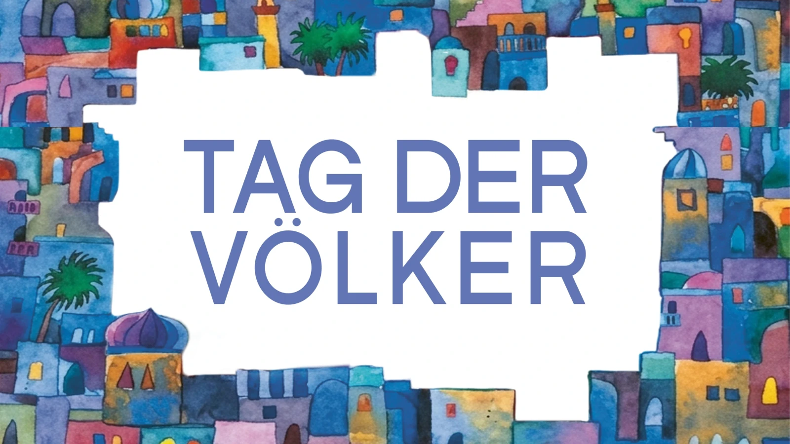 Tag der Völker 2026